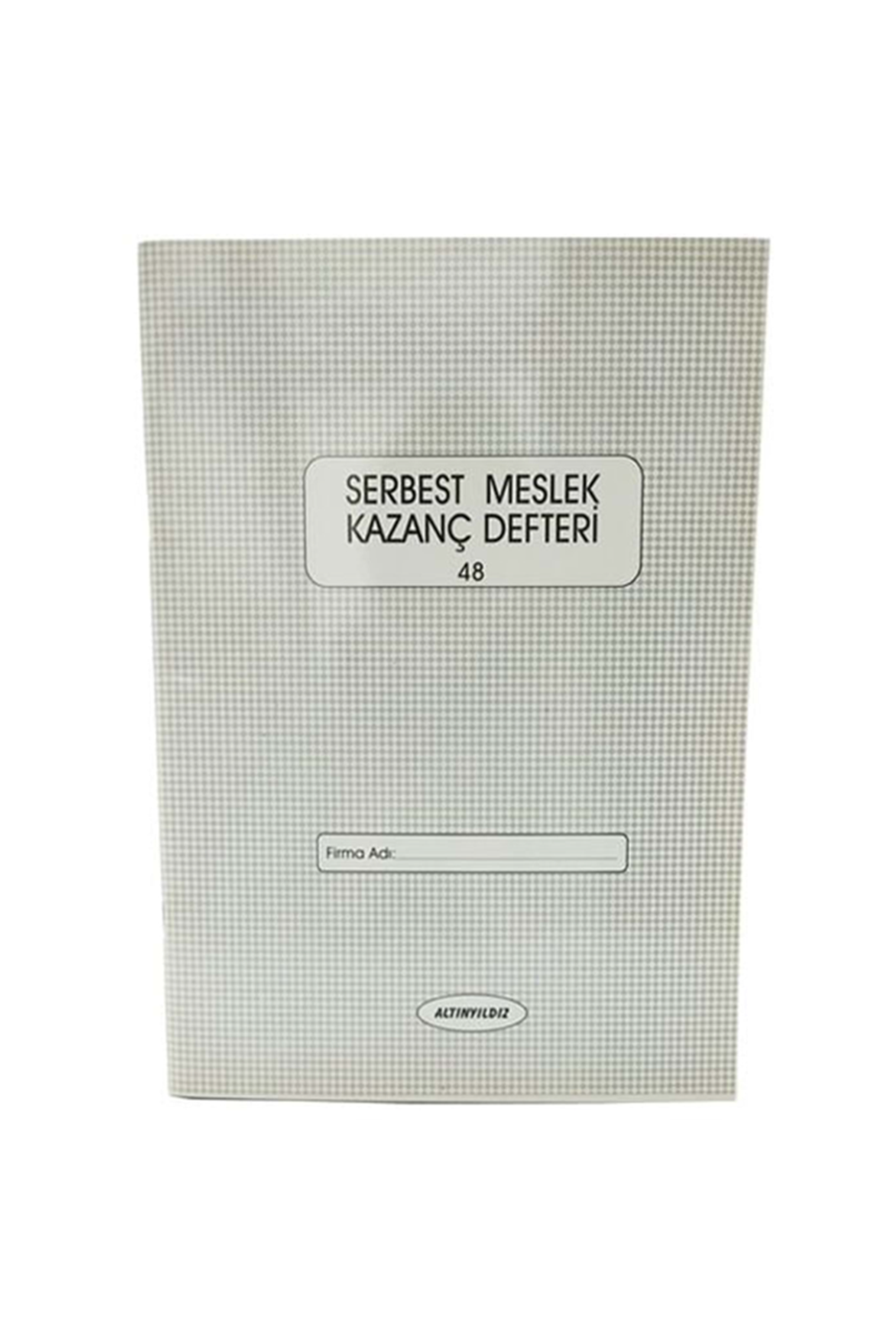 Altınyıldız Serbest Meslek Kazanç Defteri 48 Yp.