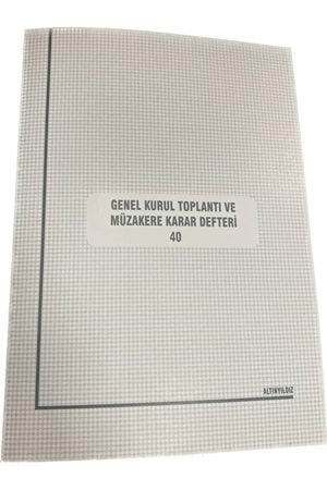 Altınyıldız Genel Kurul Toplantı Ve Müzakere Karar Defteri 40 Yp.